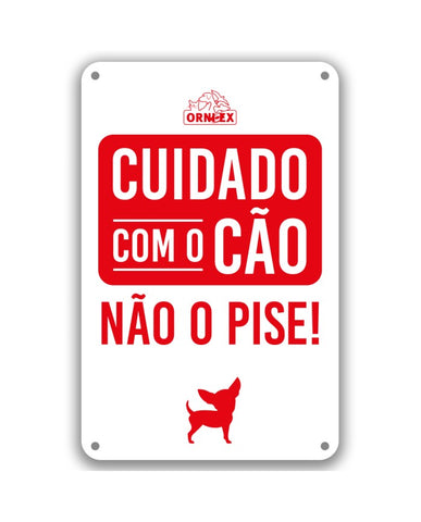 Placa PVC "CUIDADO NÃO PISE O CÃO"